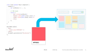 © 2018 Cisco and/or its affiliates. All rights reserved. Cisco Public#CLUS DEVNET-3891 24
 