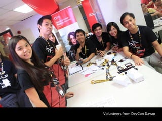 Volunteers	
  from	
  DevCon	
  Davao	
  
 