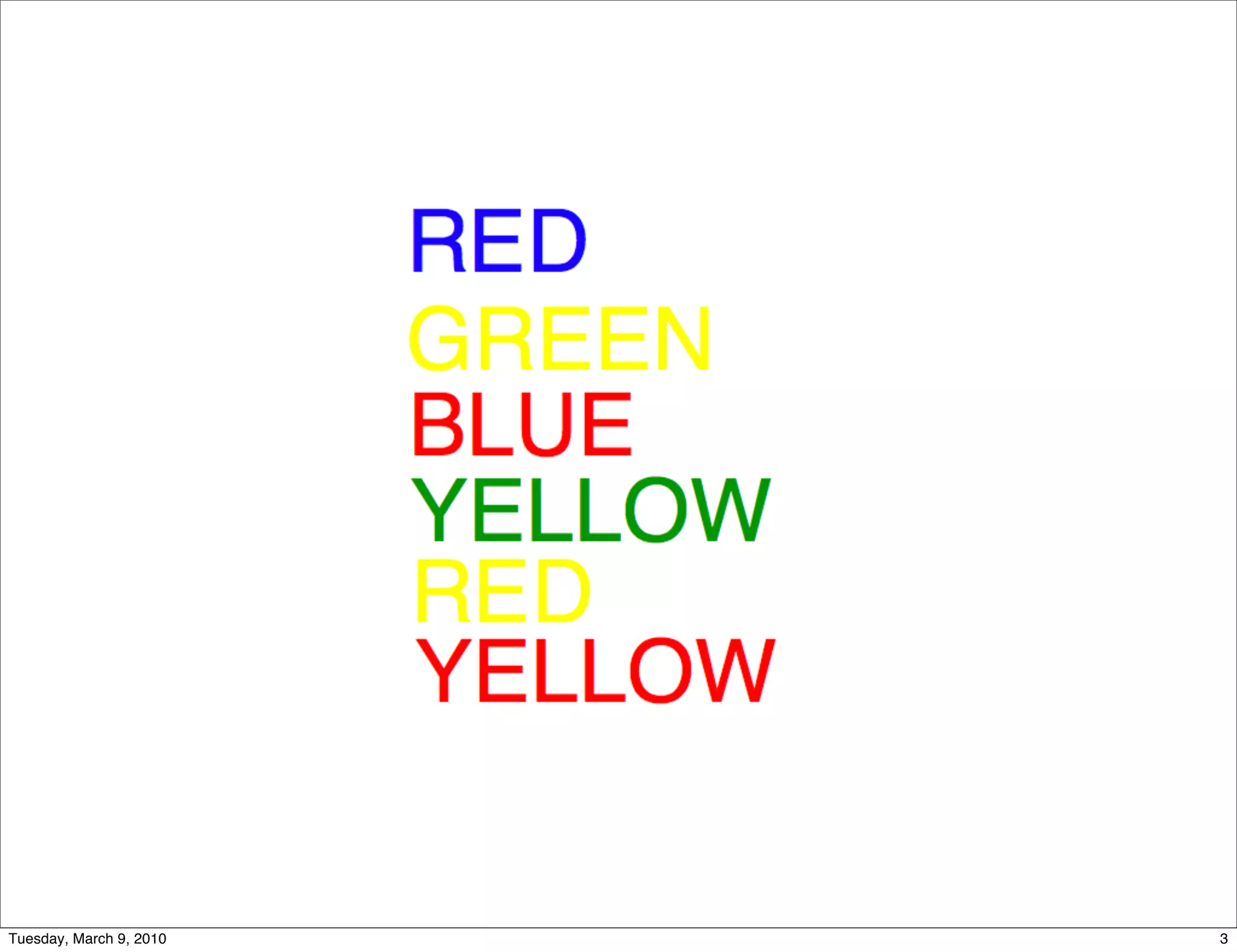 Tuesday, March 9, 2010   3
 