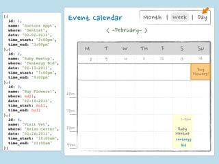 [{
   id: 1,
   name: Doctors Appt,
                            Event	
 