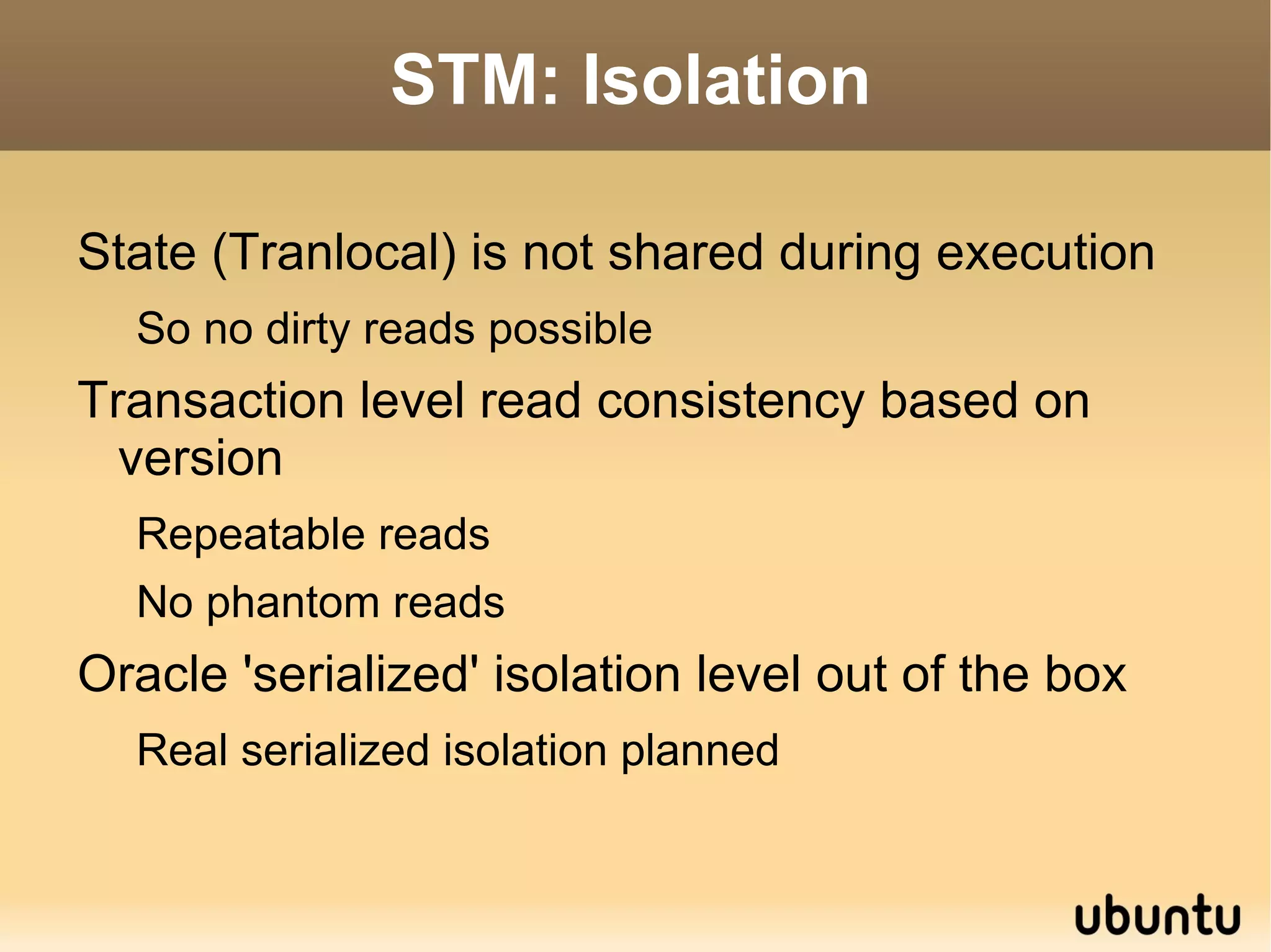Multiverse: What? STM Framework for the JVM Main engine is Alpha STM Engine: TL2 Based Working on it for more than 1 year 