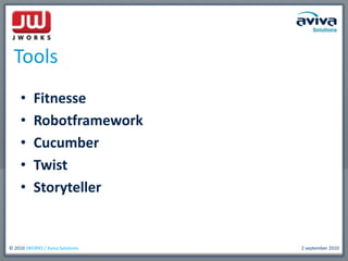 FitnesseRobotframeworkCucumberTwistStorytellerTools