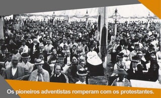 De volta às raízes do adventismo
