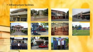 • Infrastructure facilities
 