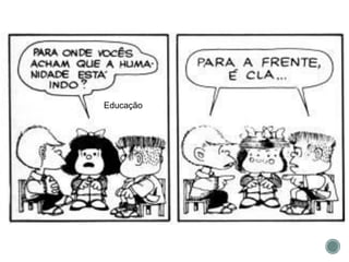 Educação
 