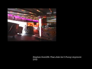 Stephen Sutcliffe  That Joke Isn’t Funny Anymore DVD 