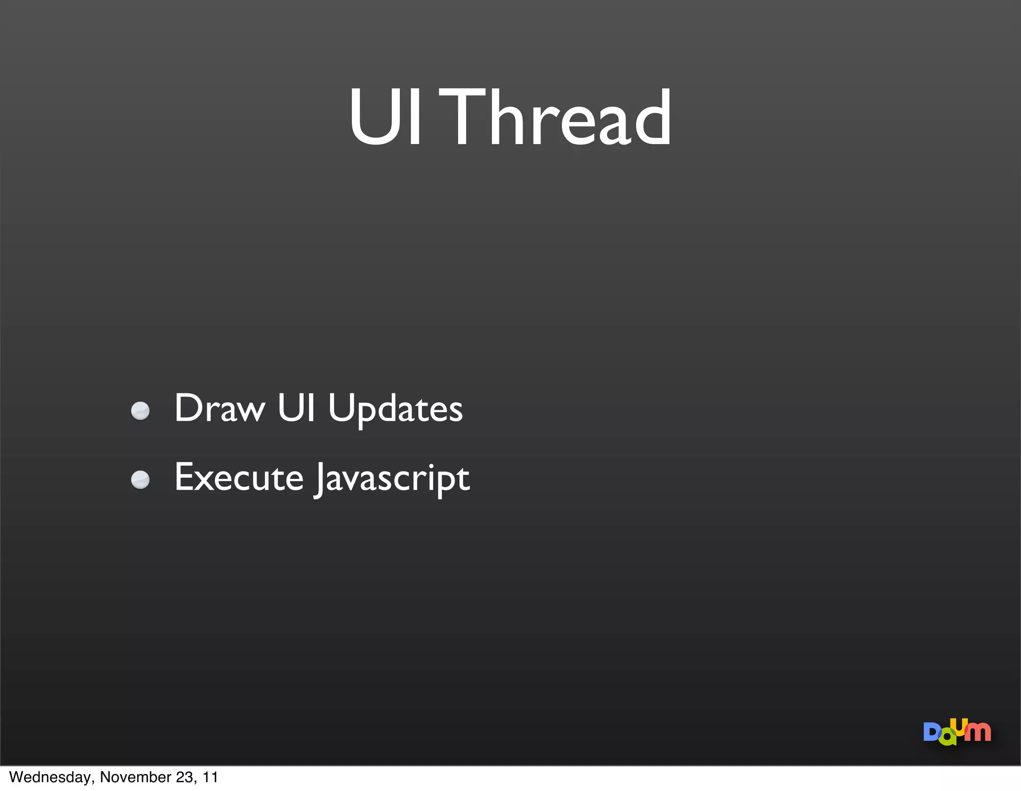 Reﬂow is Expensive
               Batch Style Changes
              Use Flow-Off Technique
              Avoid Geometry Access

Wednesday, November 23, 11
 