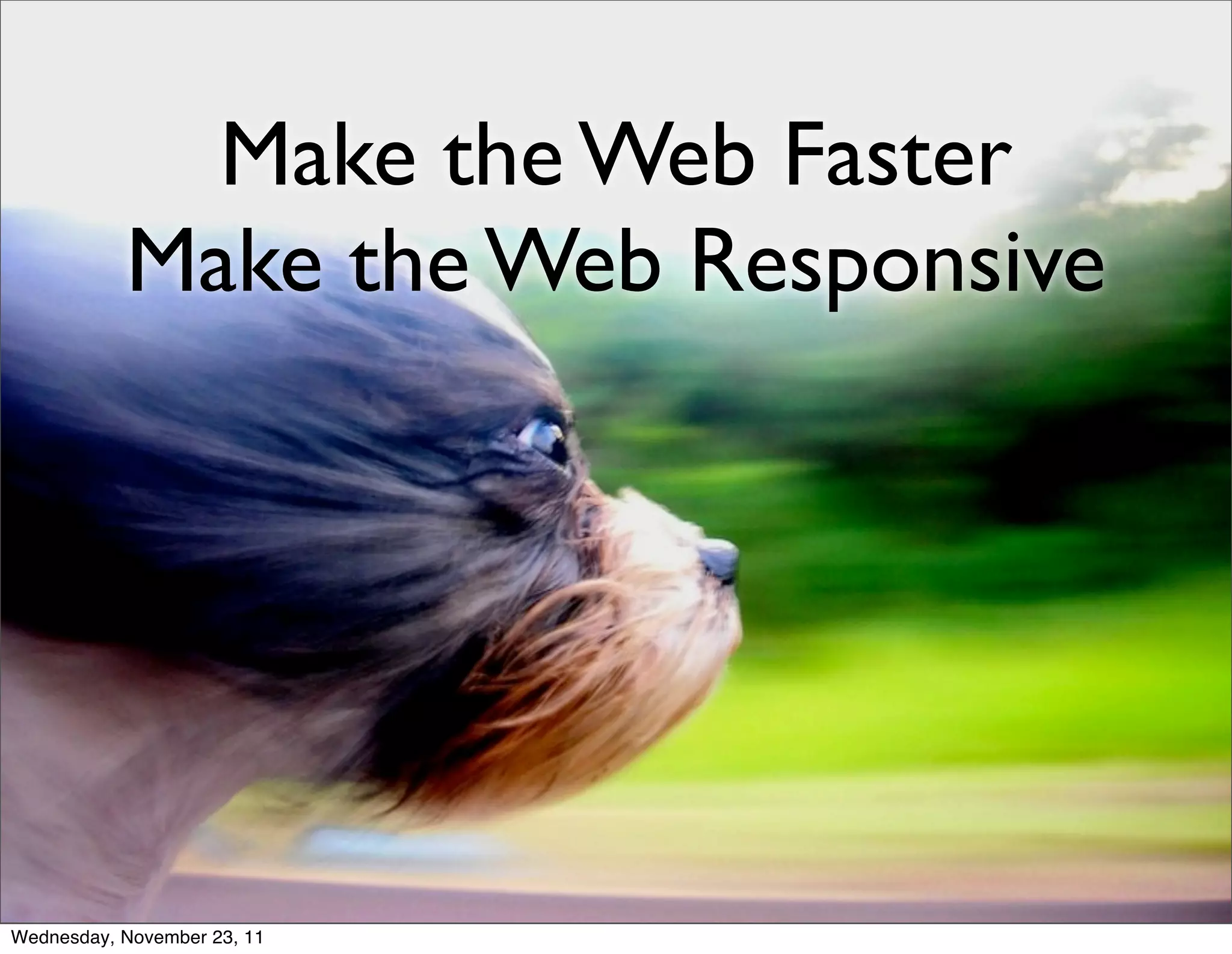 Wednesday, November 23, 11
 