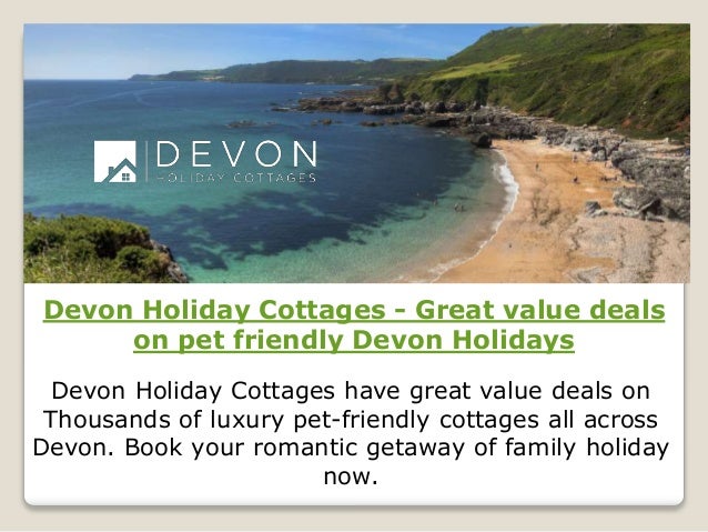 luxury pet friendly holiday cottages