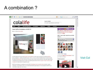 A combination ? Visit Colalife 