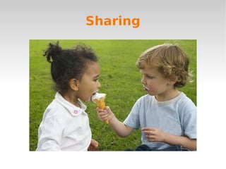 Sharing
 