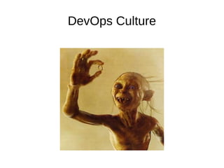 DevOps Culture 
 
