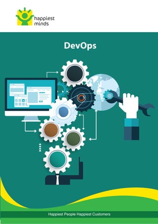 Happiest People Happiest Customers
DevOps
 