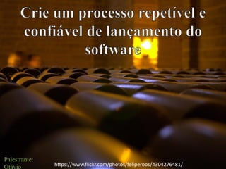 3ªEDIÇÃO
17
https://www.flickr.com/photos/feliperoos/4304276481/
Palestrante:
Otávio
 