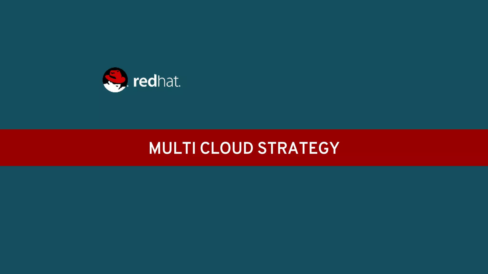 MULTI CLOUD STRATEGY
 