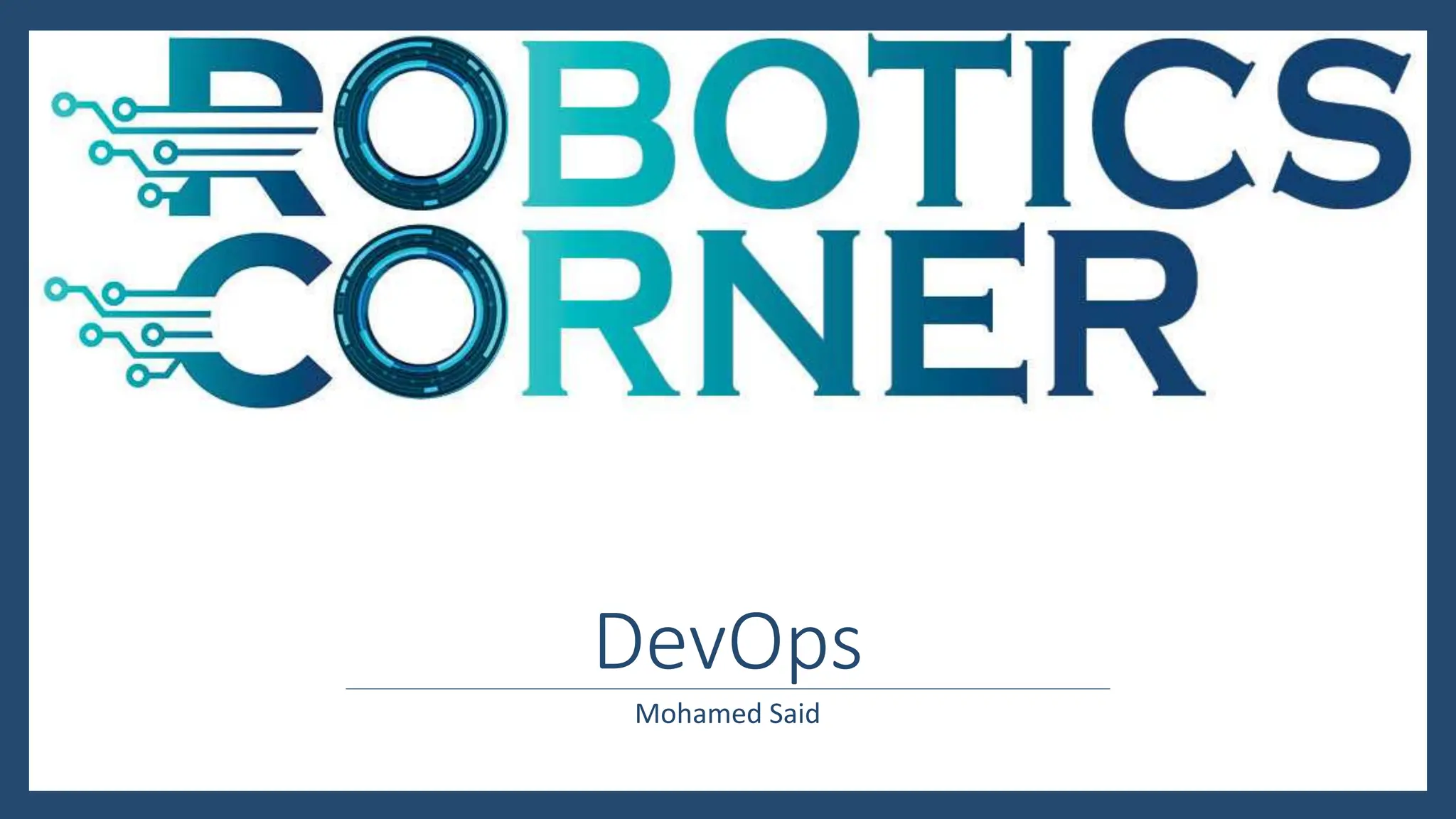 DevOps
Mohamed Said
 