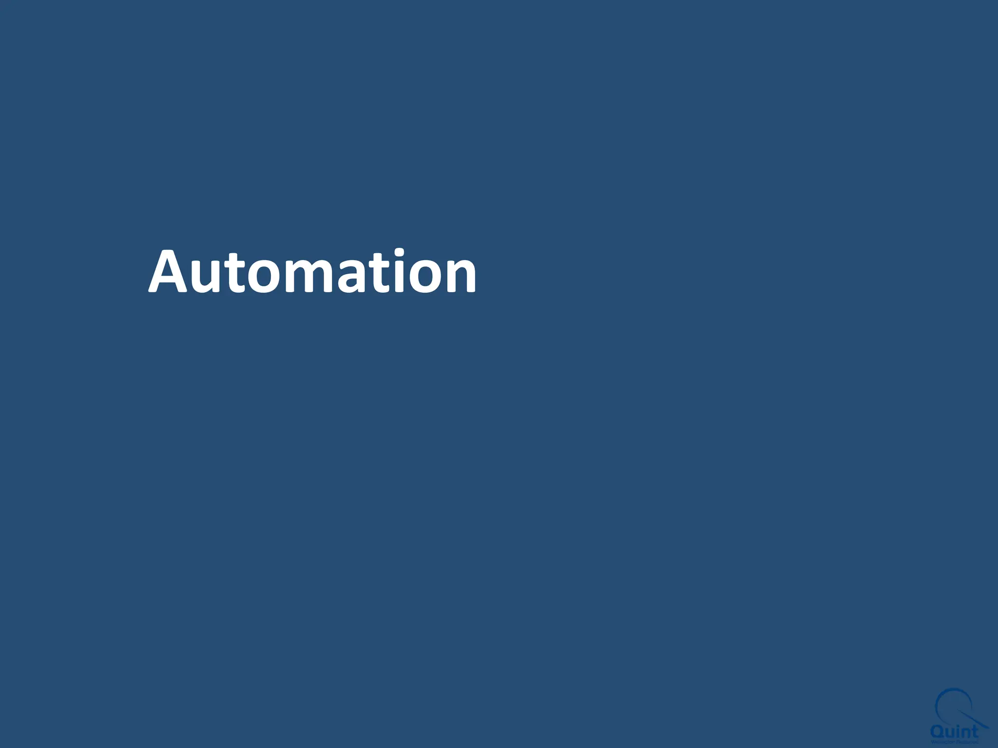 Automation
 