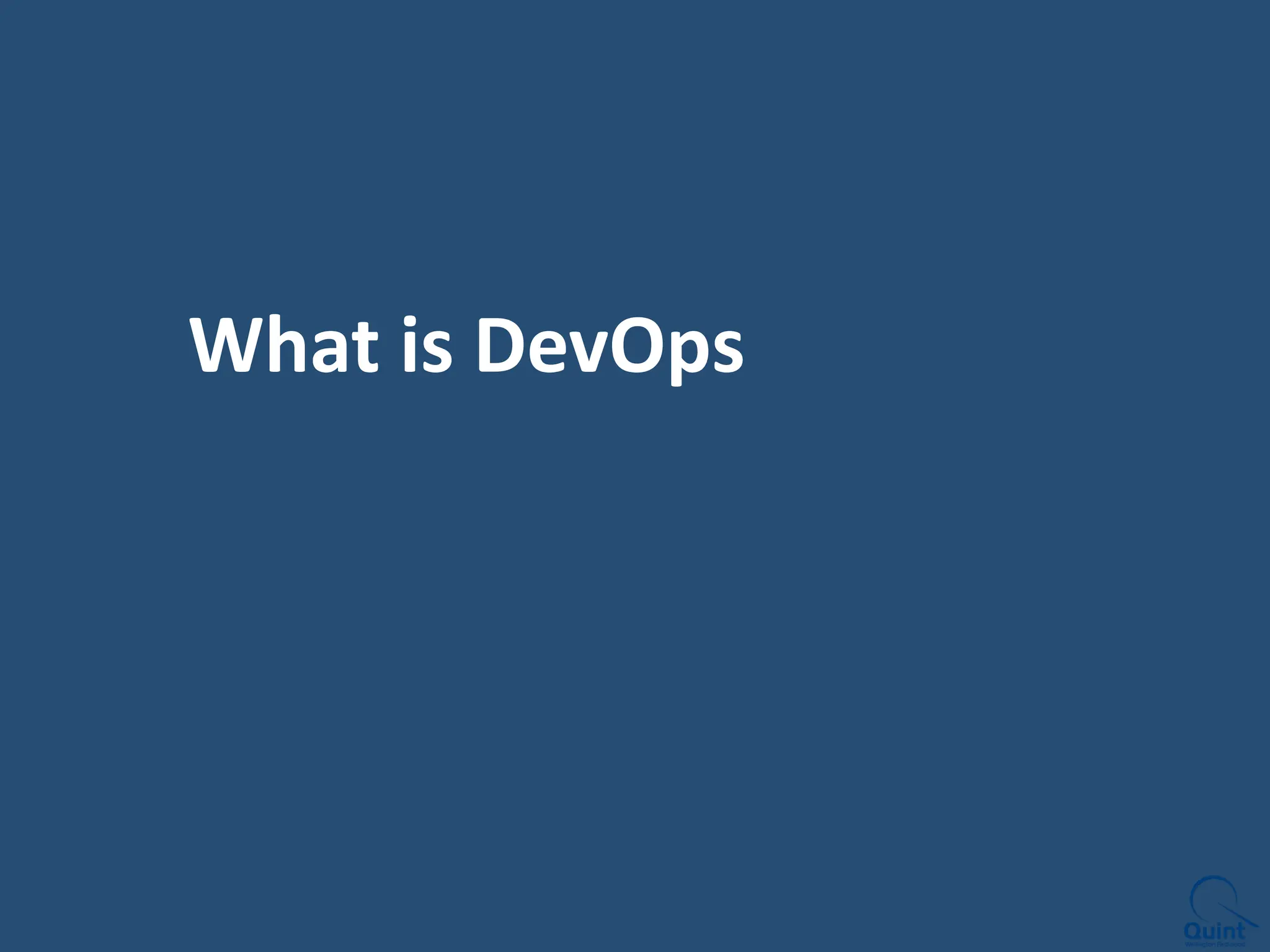 What is DevOps
 