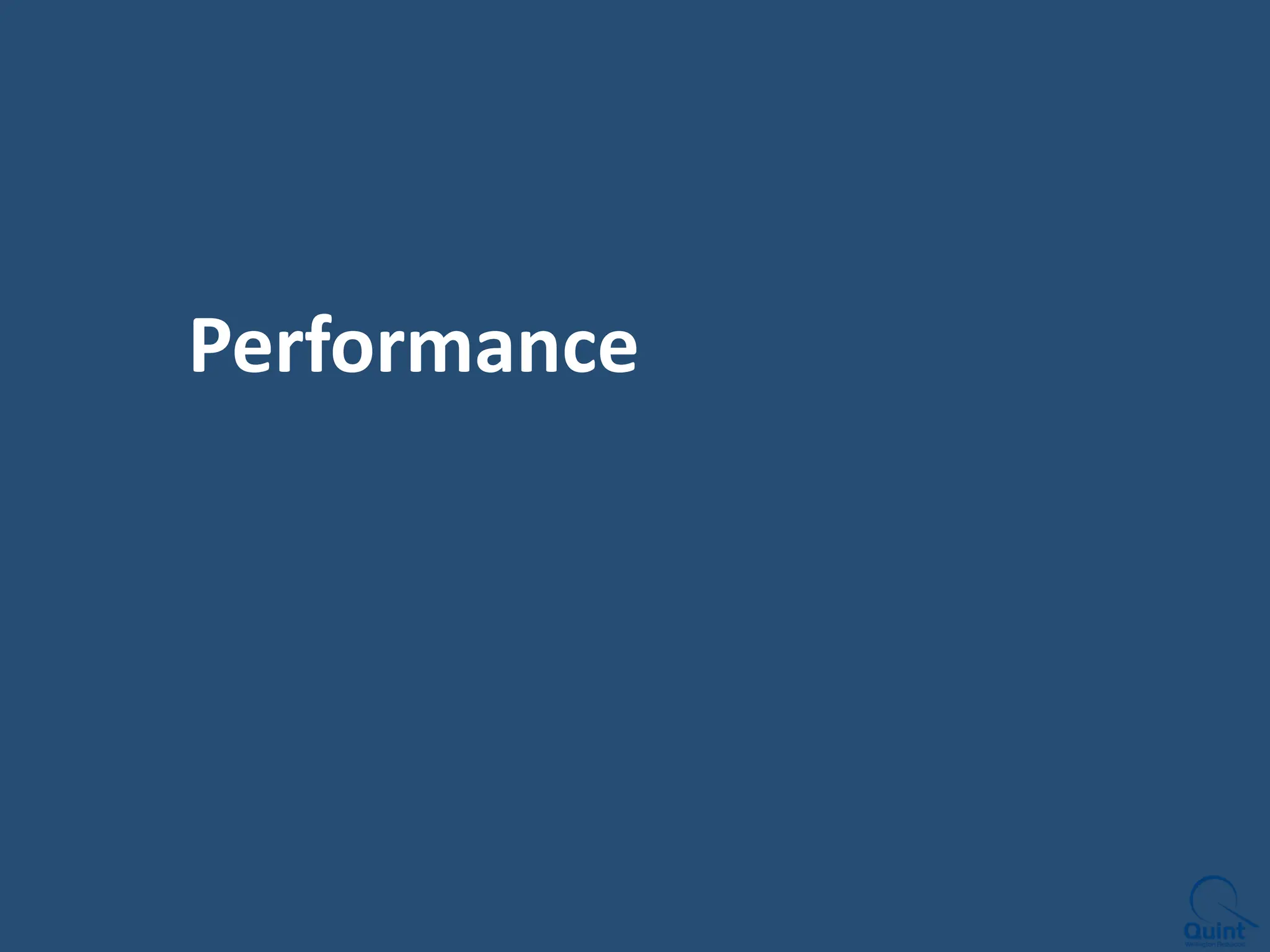 Performance
 