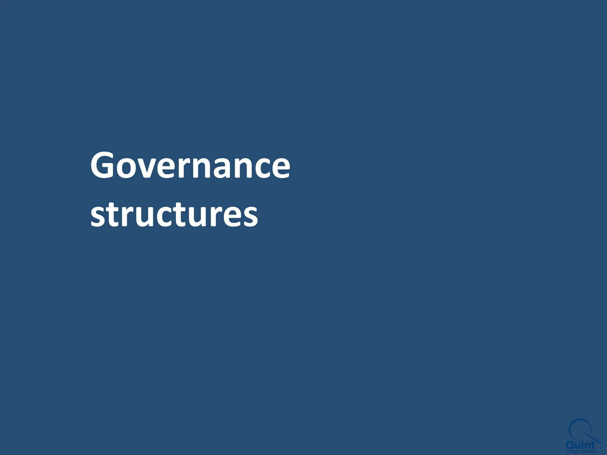 Governance
structures
 