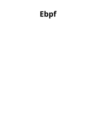 Ebpf
 