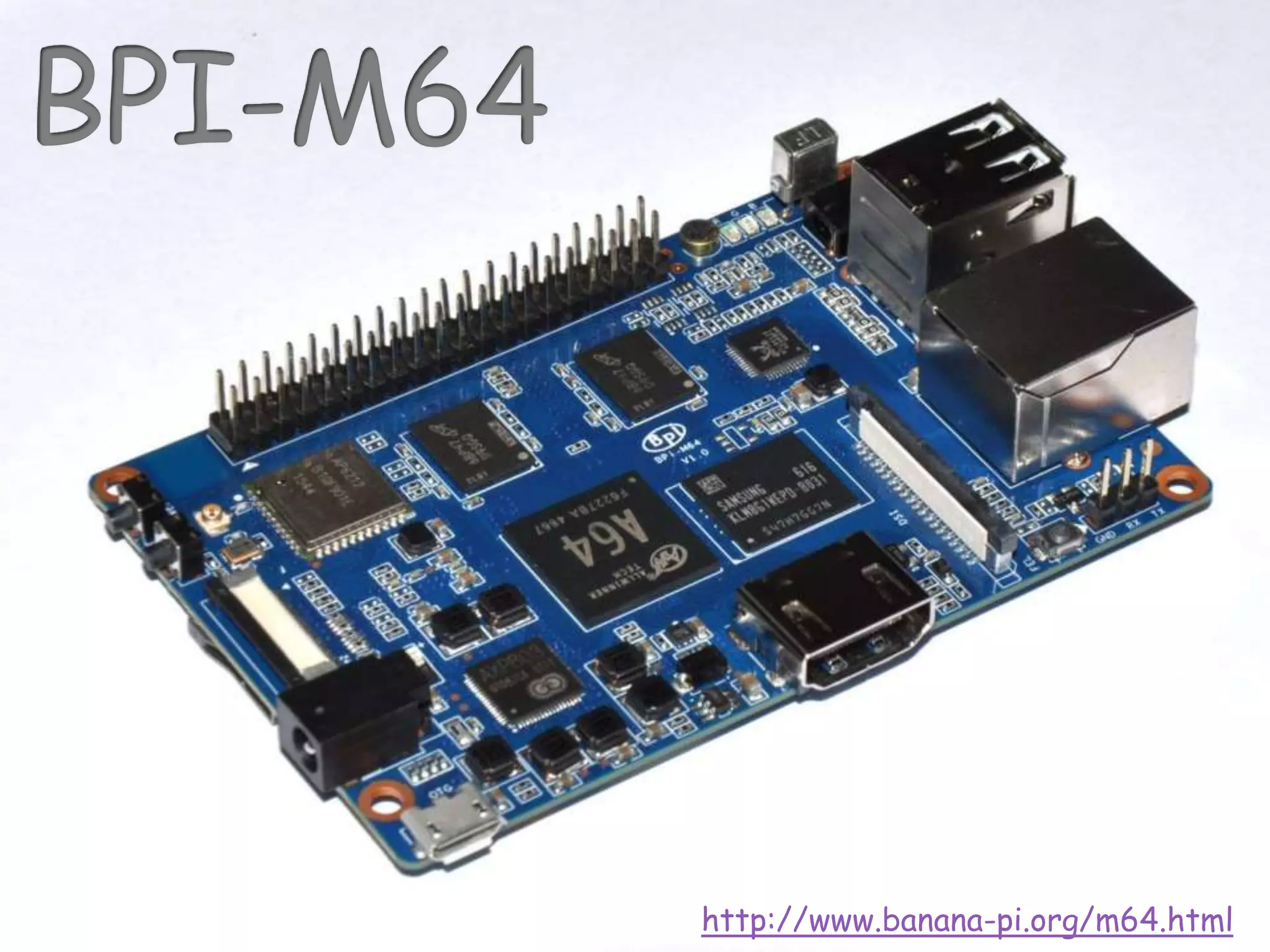http://www.banana-pi.org/m64.html 