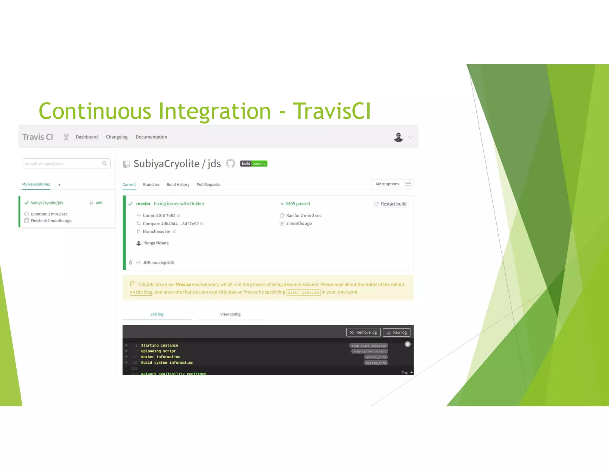 Continuous Integration - TravisCI
 