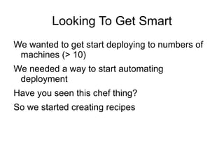 Flaws We knew practically nothing about what was  happening on the box 