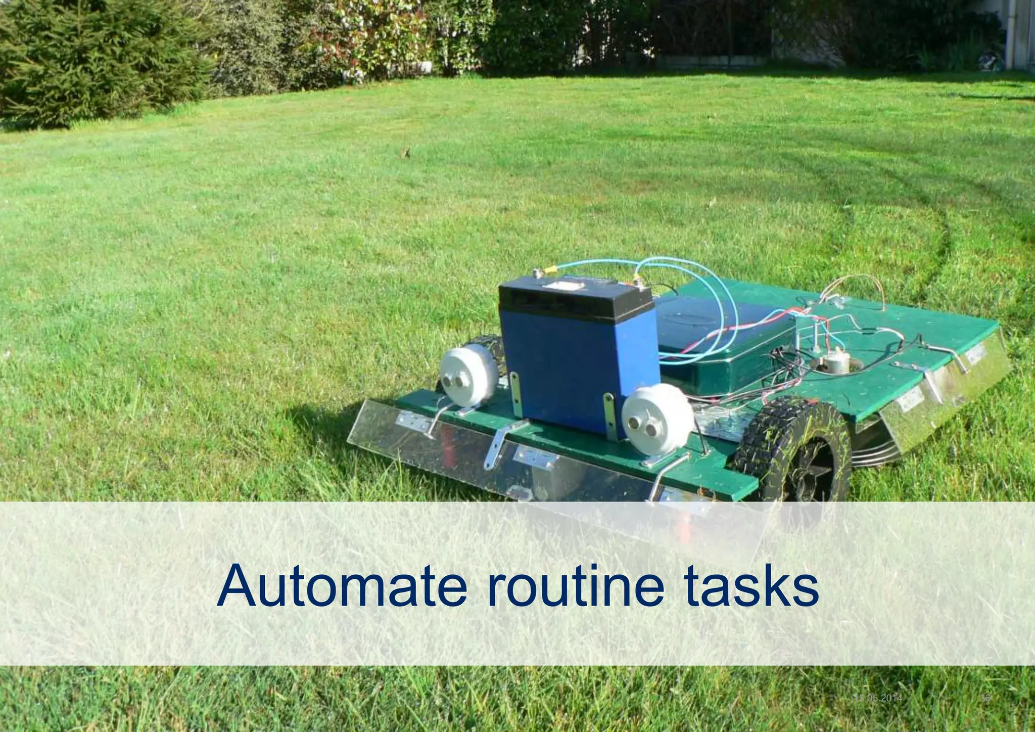 codecentric AG 15.05.2014 36
Automate routine tasks
 