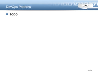 LOGO
Page  14
DevOps Patterns
 TODO
 