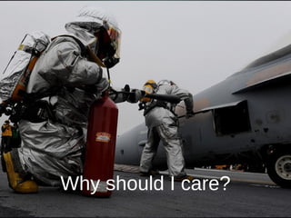 Why should I care?
