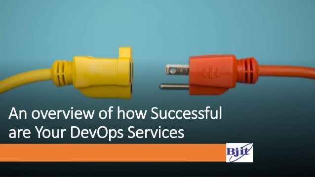 An overview of how Successful
are Your DevOps Services
 