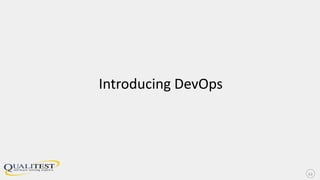Introducing DevOps
12
 
