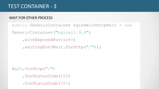 TEST	CONTAINER	- 3
WAIT	FOR	OTHER	PROCESS	
 