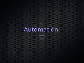 Culture,Culture,
Automation,Automation,
Measurement,Measurement,
SharingSharing
 