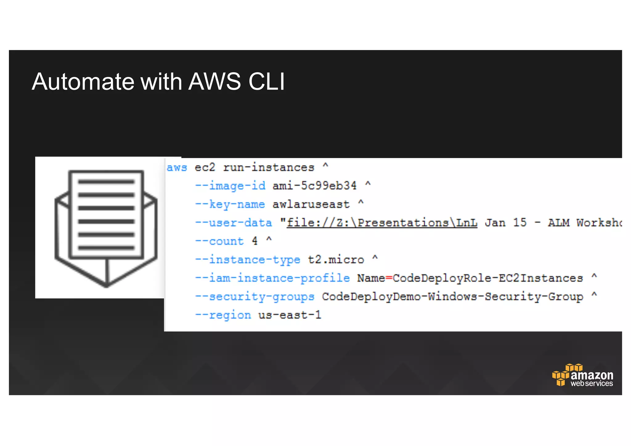 Automate  with  AWS  CLI
 