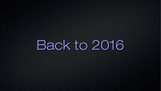 Back to 2016Back to 2016
 