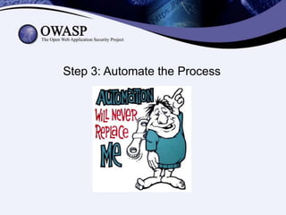 Step 3: Automate the Process
 