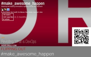 FLIPPING OUT
#make_awesome_happen
in 3 months
 