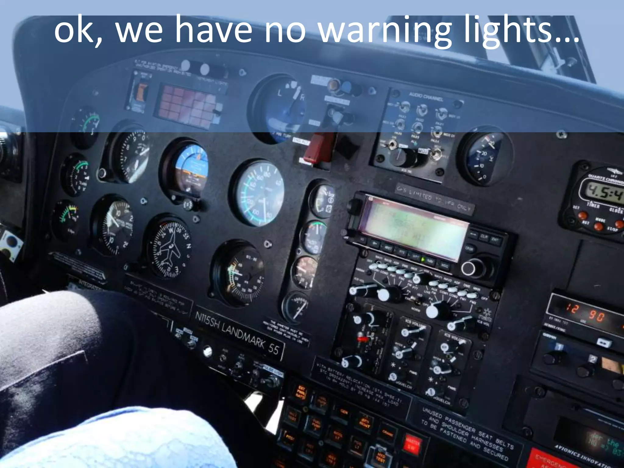 ok, we have no warning lights…
 