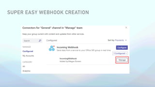 SUPER EASY WEBHOOK CREATION
 