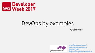 DWX 2017 - DevOps by examples