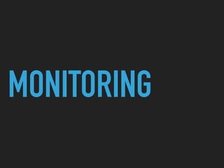 MONITORING
 