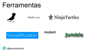 Ferramentas
@samantacicilia
 