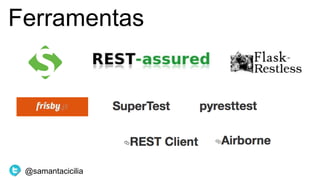Ferramentas
@samantacicilia
 