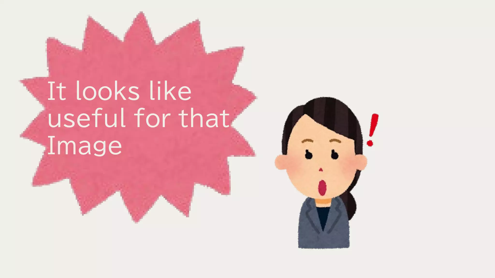 It looks like
useful for that
Image
 