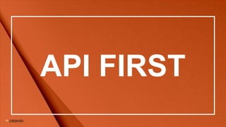 API FIRST
 