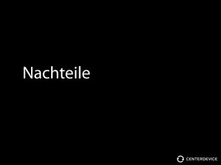 Nachteile
 