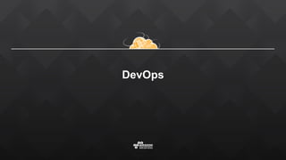 DevOps
 