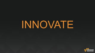 INNOVATE
 